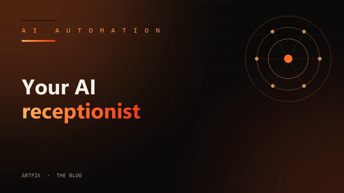 Your AI receptionist